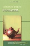 Początek - Catherine Dunne [KSIĄŻKA]