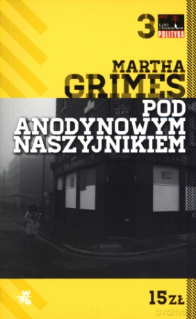 Pod Anodynowym Naszyjnikiem - Martha Grimes [KSIĄŻKA]