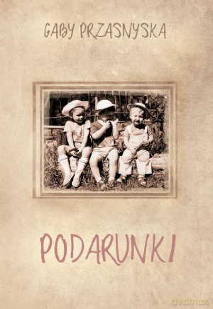 Podarunki - Gaby Przasnyska [KSIĄŻKA]
