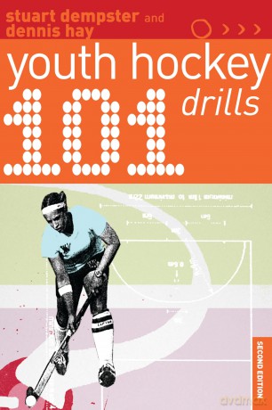 101 Youth Hockey Drills (101 Drills) - Stuart Dempster [KSIĄŻKA]