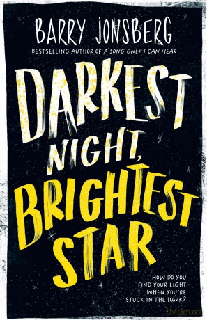 Darkest Night, Brightest Star - Barry Jonsberg [KSIĄŻKA]