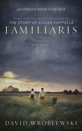 Familiaris: An Oprah's Book Club Pick - David Wroblewski [KSIĄŻKA]