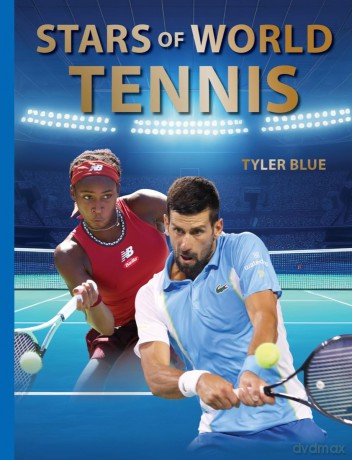 Stars of World Tennis (Abbeville Sports) - Tyler Blue [KSIĄŻKA]