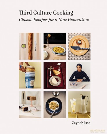Third Culture Cooking: Classic Recipes for a New Generation - Zaynab Issa [KSIĄŻKA]
