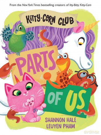 Kitty-Corn Club: Parts of Us: A Board Book (A Kitty-Corn Club Book) - Shannon Hale [KSIĄŻKA]