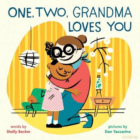 One, Two, Grandma Loves You: A Board Book (A One, Two, I Love You Book) - Shelly Becker [KSIĄŻKA]