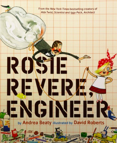 Rosie Revere, Engineer (The Questioneers) - Andrea Beaty [KSIĄŻKA]