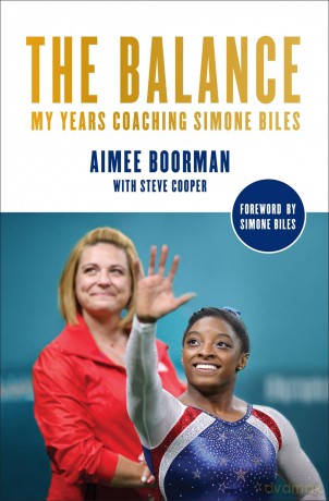 The Balance: My Years Coaching Simone Biles - Aimee Boorman [KSIĄŻKA]