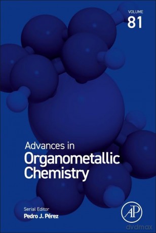 Advances in Organometallic Chemistry (Volume 81) - Pedro J. Perez [KSIĄŻKA]