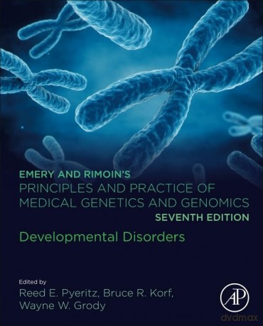 Emery and Rimoin's Principles and Practice of Medical Genetics and Genomics: Developmental Disorders - Reed E. Pyeritz [KSIĄŻKA]