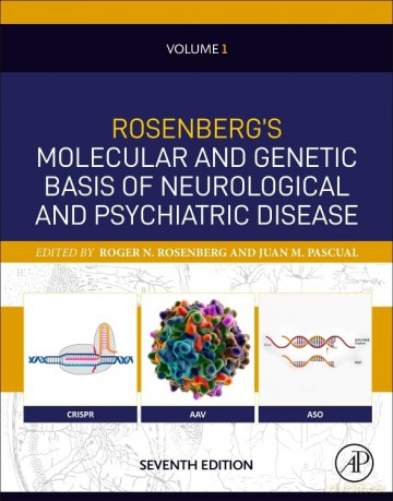 Rosenberg's Molecular and Genetic Basis of Neurological and Psychiatric Disease, Seventh Edition: Volume 1 (Volume 1) - Roger N. Rosenberg [KSIĄŻKA]