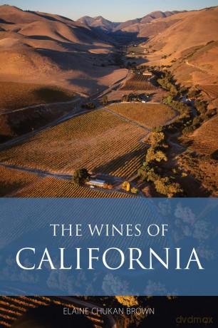 The Wines of California (The Classic Wine Library) - Elaine Chukan Brown [KSIĄŻKA]