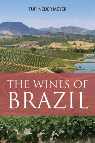 The Wines of Brazil (The Classic Wine Library) - Tufi Neder Meyer PhD AIWS [KSIĄŻKA]