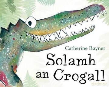 Solamh an Crogall - Catherine Rayner [KSIĄŻKA]