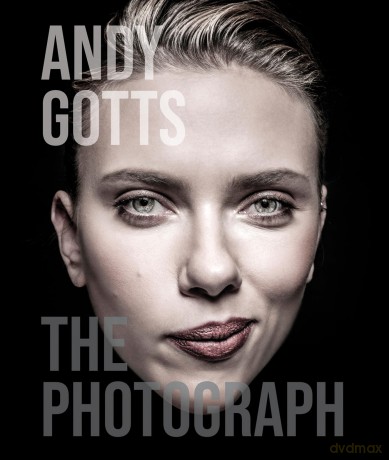Andy Gotts: The Photograph (New Edition) - Andy Gotts [KSIĄŻKA]