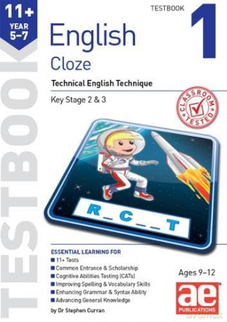 11+ English Year 5-7 Cloze Testbook 1: Technical English Technique - Dr Stephen C Curran [KSIĄŻKA]
