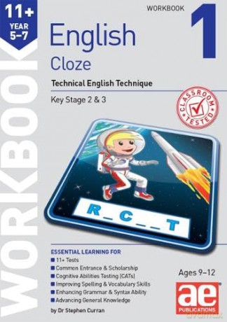 11+ English Year 5-7 Cloze Workbook 1: Technical English Technique - Dr Stephen C Curran [KSIĄŻKA]