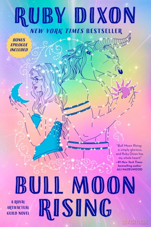 Bull Moon Rising (Royal Artifactual Guild) - Ruby Dixon [KSIĄŻKA]