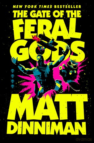 The Gate of the Feral Gods: Dungeon Crawler Carl 4 - Matt Dinniman [KSIĄŻKA]