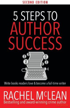 5 Steps to Author Success - Rachel McLean [KSIĄŻKA]