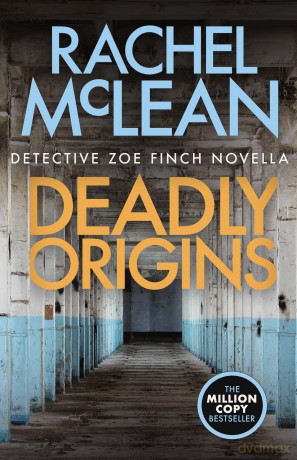 Deadly Origins: 0.5 (Zoe Finch) - Rachel McLean [KSIĄŻKA]