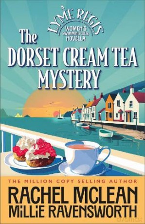 The Dorset Cream Tea Mystery: Jam then Cream: 1.5 (The Lyme Regis Women's Swimming Club) - Rachel McLean [KSIĄŻKA]