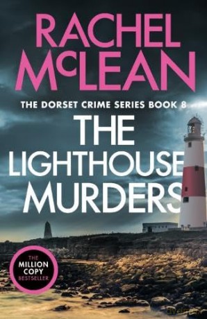 The Lighthouse Murders: 8 (Dorset Crime) - Rachel McLean [KSIĄŻKA]