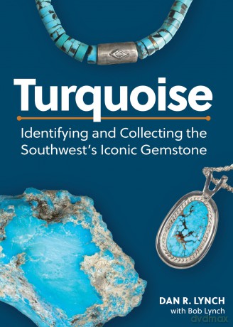 Turquoise: Identifying and Collecting the Southwest's Iconic Gemstone - Dan R. Lynch [KSIĄŻKA]