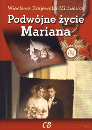 Podwójne życie Mariana - Wiesława Krajewska-Michalska [KSIĄŻKA]