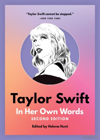 Taylor Swift: In Her Own Words (In Their Own Words) - Helena Hunt [KSIĄŻKA]