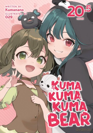 Kuma Kuma Kuma Bear (Light Novel) Vol. 20.5: 22 - Kumanano [KSIĄŻKA]