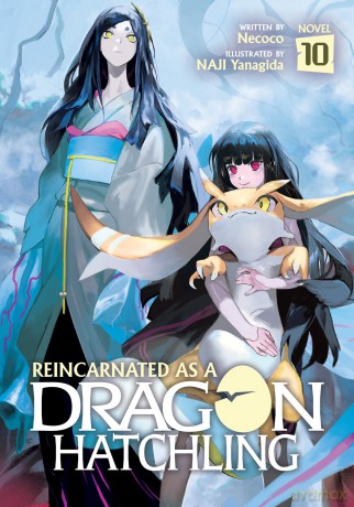 Reincarnated as a Dragon Hatchling (Light Novel) Vol. 10 - Necoco [KSIĄŻKA]