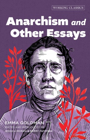 Anarchism and Other Essays: 5 (Working Classics) - Emma Goldman [KSIĄŻKA]
