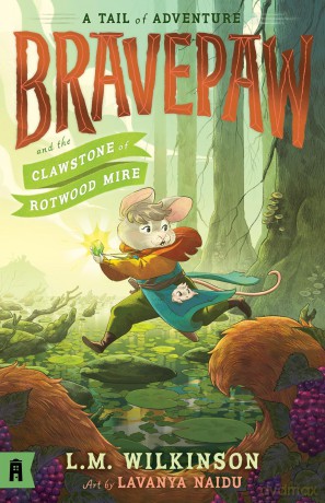 Bravepaw and the Clawstone of Rotwood Mire: Bravepaw 2 - L.M. Wilkinson [KSIĄŻKA]