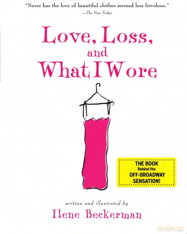 Love, Loss, and What I Wore - Ilene Beckerman [KSIĄŻKA]