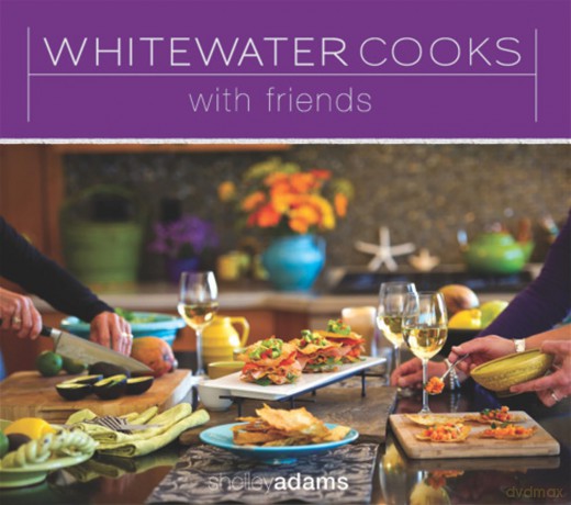 Whitewater Cooks with Friends: Volume 4 - Shelley Adams Mrs [KSIĄŻKA]