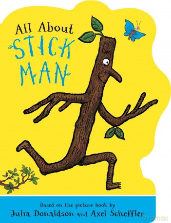 All About Stick Man - A Stick Man shaped board book - Julia Donaldson [KSIĄŻKA]