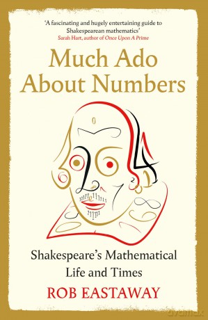 Much Ado About Numbers - Rob Eastaway [KSIĄŻKA]