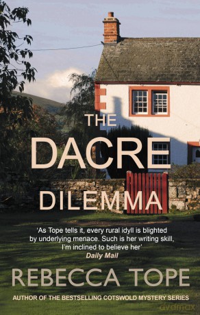 The Dacre Dilemma: The enthralling English cosy crime series (Lake District Mysteries) - Rebecca Tope [KSIĄŻKA]