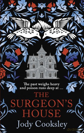 The Surgeon's House: The thrilling Gothic historical mystery - Jody Cooksley [KSIĄŻKA]