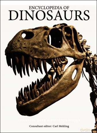 Encyclopedia of Dinosaurs (Encyclopedia Handbook) - Carl Mehling [KSIĄŻKA]