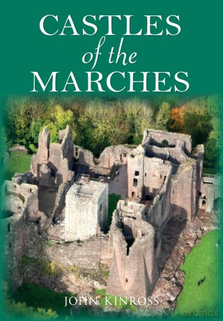 Castles of the Marches - John Kinross [KSIĄŻKA]