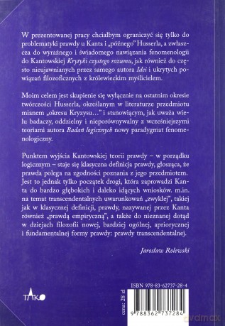 Pojęcie prawdy u Kanta i `późnego` Husserla - Jarosław Rolewski [KSIĄŻKA]
