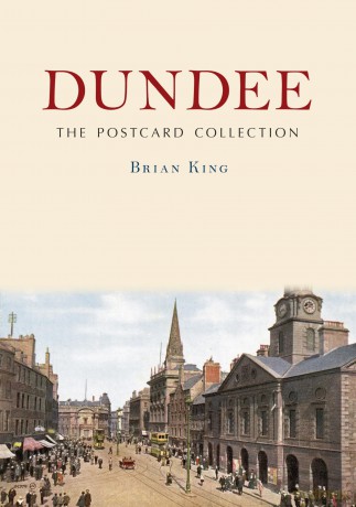 Dundee: The Postcard Collection - Brian King [KSIĄŻKA]