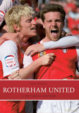 Rotherham United: A Pictorial History - Paul Rickett [KSIĄŻKA]