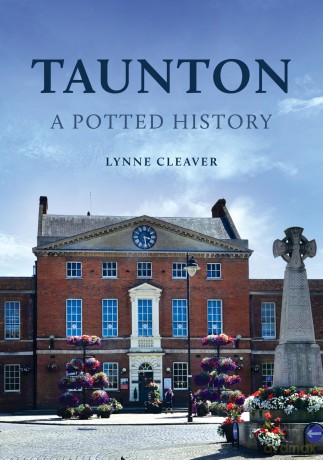 Taunton: A Potted History - Lynne Cleaver [KSIĄŻKA]