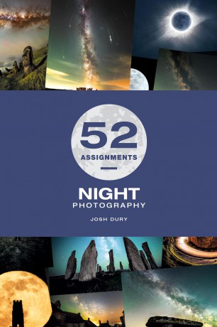 52 Assignments: Night Photography - Josh Dury [KSIĄŻKA]