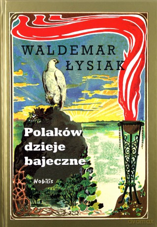 Polaków dzieje bajeczne - Waldemar Łysiak [KSIĄŻKA]