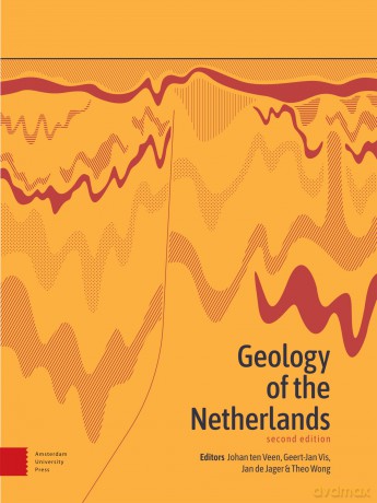 Geology of the Netherlands: Second Edition - Johan ten Veen [KSIĄŻKA]