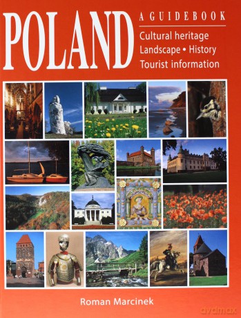 Poland. A Guidebook - Roman Marcinek [KSIĄŻKA]